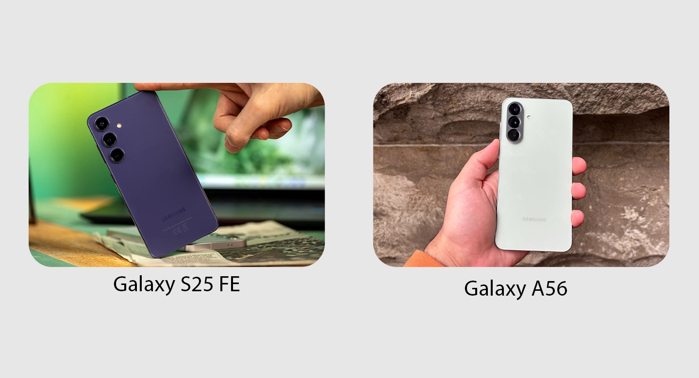 مقایسه امکانات سخت‌افزاری گلکسی S25 FE و گلکسی A56؛ میان‌رده منعطف یا پرچم‌دار قدرتمند؟
