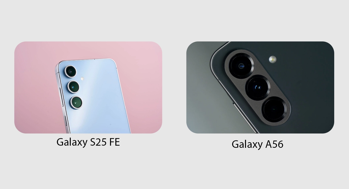 مقایسه دوربین گلکسی S25 FE و گلکسی A56؛ تنوع یا حرفه‌ای‌گری؟